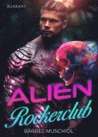 bokomslag Alien Rockerclub. Rockerroman