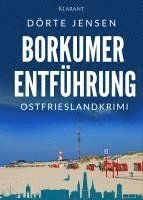 bokomslag Borkumer Entführung. Ostfrieslandkrimi