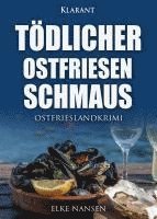 bokomslag Tödlicher Ostfriesenschmaus. Ostfrieslandkrimi