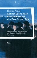 Stanis¿aw Vincenz, Christoph Haacker - Auf der Suche nach dem Taubenbuch des Baal Schem Tow, Häftad