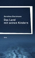 bokomslag Das Land mit seinen Kindern