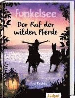 bokomslag Funkelsee - Der Ruf der wilden Pferde (Band 4)