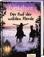 bokomslag Funkelsee - Der Ruf der wilden Pferde (Band 4)