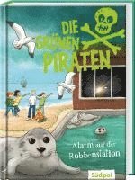 bokomslag Die Grünen Piraten - Alarm auf der Robbenstation