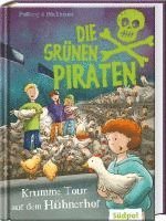 bokomslag Die Grünen Piraten - Krumme Tour auf dem Hühnerhof