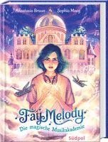 bokomslag Fay Melody - Die magische Musikakademie