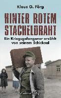 Klaus G. Förg - Hinter rotem Stacheldraht, Inbunden