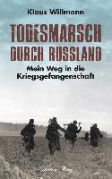 Todesmarsch durch Russland 1