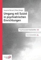 Peter Brieger, Susanne Menzel - Umgang mit Suizid in psychiatrischen Einrichtungen, Häftad