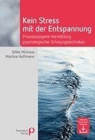 Gilles Michaux, Martine Hoffmann - Kein Stress mit der Entspannung, Häftad