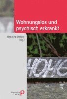 bokomslag Wohnungslos und psychisch erkrankt