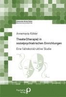 bokomslag Theater(therapie) in sozialpsychiatrischen Einrichtungen