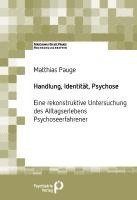 bokomslag Handlung, Identität, Psychose