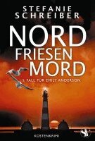Stefanie Schreiber - Nordfriesenmord, Häftad