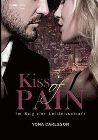 bokomslag Kiss of Pain - Im Sog der Leidenschaft