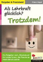 bokomslag Als Lehrkraft glücklich? Trotzdem!