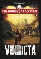bokomslag Die Erben Abaddons / Vindicta