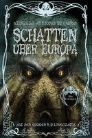 Stefan Cernohuby, Markus K. Korb, Jörg Kleudgen, K. R. Sanders, Bettina Ferbus, Michael Siefener, Nina Horvath, Chris Schlicht, Detlef Klewer, Florian Hilleberg, Eric Hantsch, Nina Horvath - Schatten über Europa, Häftad