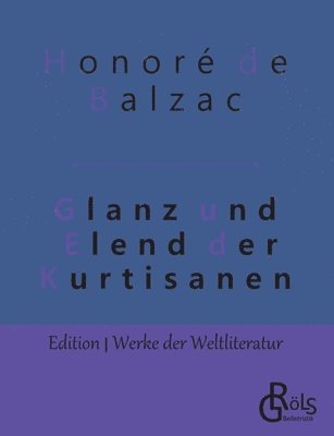 bokomslag Glanz und Elend der Kurtisanen