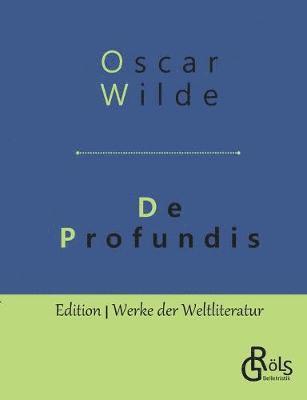 Oscar Wilde - De Profundis, Häftad