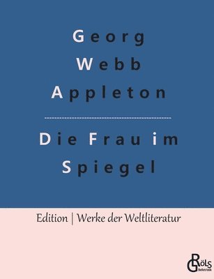 bokomslag Die Frau im Spiegel