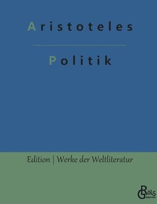 Aristoteles, Redaktion Gröls-Verlag - Politik, Häftad