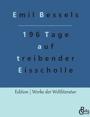 bokomslag 196 Tage auf treibender Eisscholle