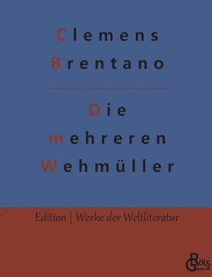 bokomslag Die mehreren Wehmüller