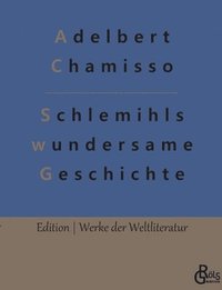 bokomslag Schlemihls wundersame Geschichte