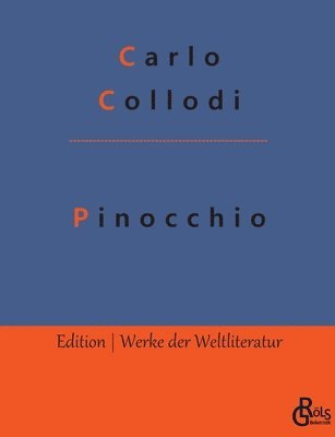 Carlo Collodi, Redaktion Gröls-Verlag - Pinocchio, Häftad