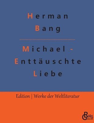 bokomslag Michael - Enttäuschte Liebe