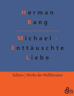 Michael - Enttuschte Liebe 1