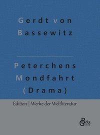 bokomslag Peterchens Mondfahrt (Drama)