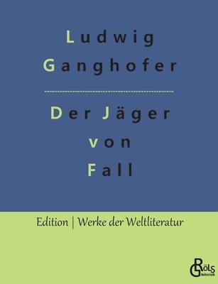 Der Jger von Fall 1