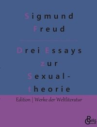 bokomslag Drei Abhandlungen zur Sexualtheorie