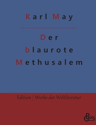 bokomslag Der blaurote Methusalem