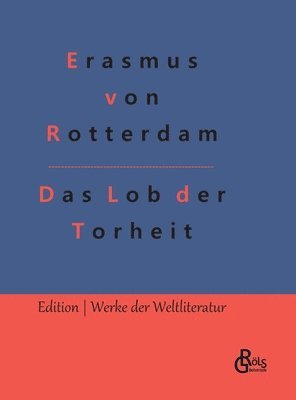 Das Lob der Torheit
