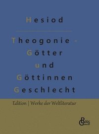 bokomslag Theogonie - Gtter und Gttinnen Geschlecht