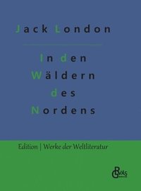 bokomslag In den Wäldern des Nordens