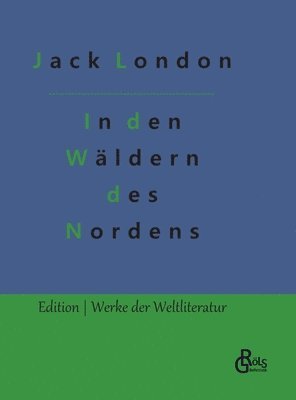 bokomslag In den Wäldern des Nordens