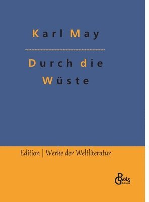 Durch die Wüste