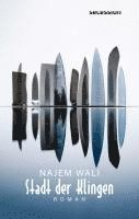 Najem Wali - Stadt der Klingen, Inbunden