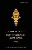 Tatiana Salem Levy - Der Schlüssel zum Haus, Inbunden