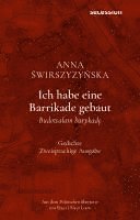 Anna Swirszyzynska, Peter Oliver Loew - Ich habe eine Barrikade gebaut, Inbunden