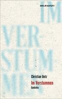 Christian Uetz - Im Verstummen, Häftad