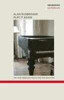 Alan Rusbridger - Play it again, Häftad. Tillgänglighet: Lägg i varukorg