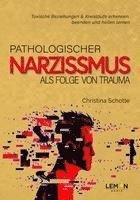 bokomslag Pathologischer Narzissmus als Folge von Trauma