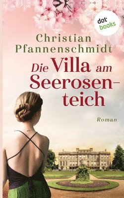 bokomslag Die Villa am Seerosenteich