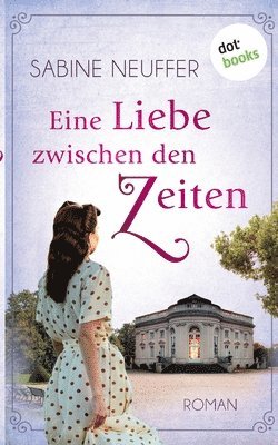 Eine Liebe zwischen den Zeiten 1