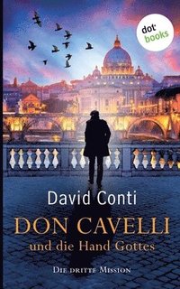 bokomslag Don Cavelli und die Hand Gottes - Die dritte Mission